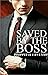 Saved by the Boss by wrappedinamystery