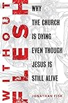 Without Flesh: Wh...