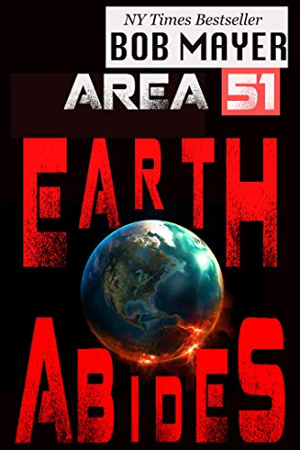 Earth Abides (Area 51 #13)