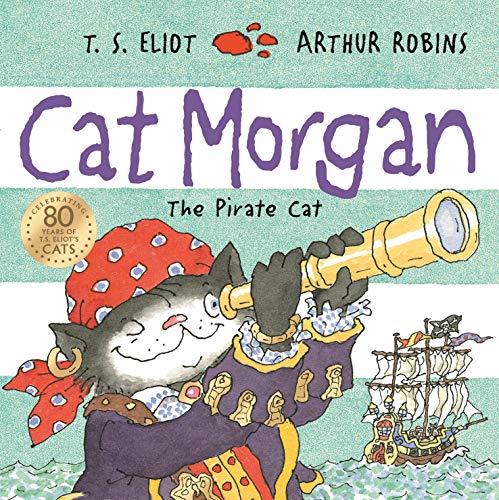 Cat Morgan: The Pirate Cat (Old Possum's Cats, #6)