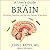 A User's Guide to the Brain: Perception, Attention, and the Four Theaters of the Brain