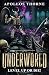 Level Up or Die! (Underworld #1)