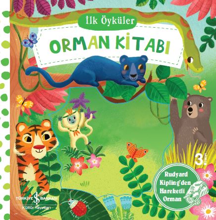 İlk Öyküler: Orman Kitabı