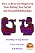 How to Prevent Negativity from Ruining Your Social and Personal Relationships (Healthy Living Series Book 56)