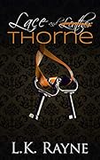 Lace and Thorne