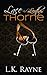 Lace and Thorne (Silk and T...