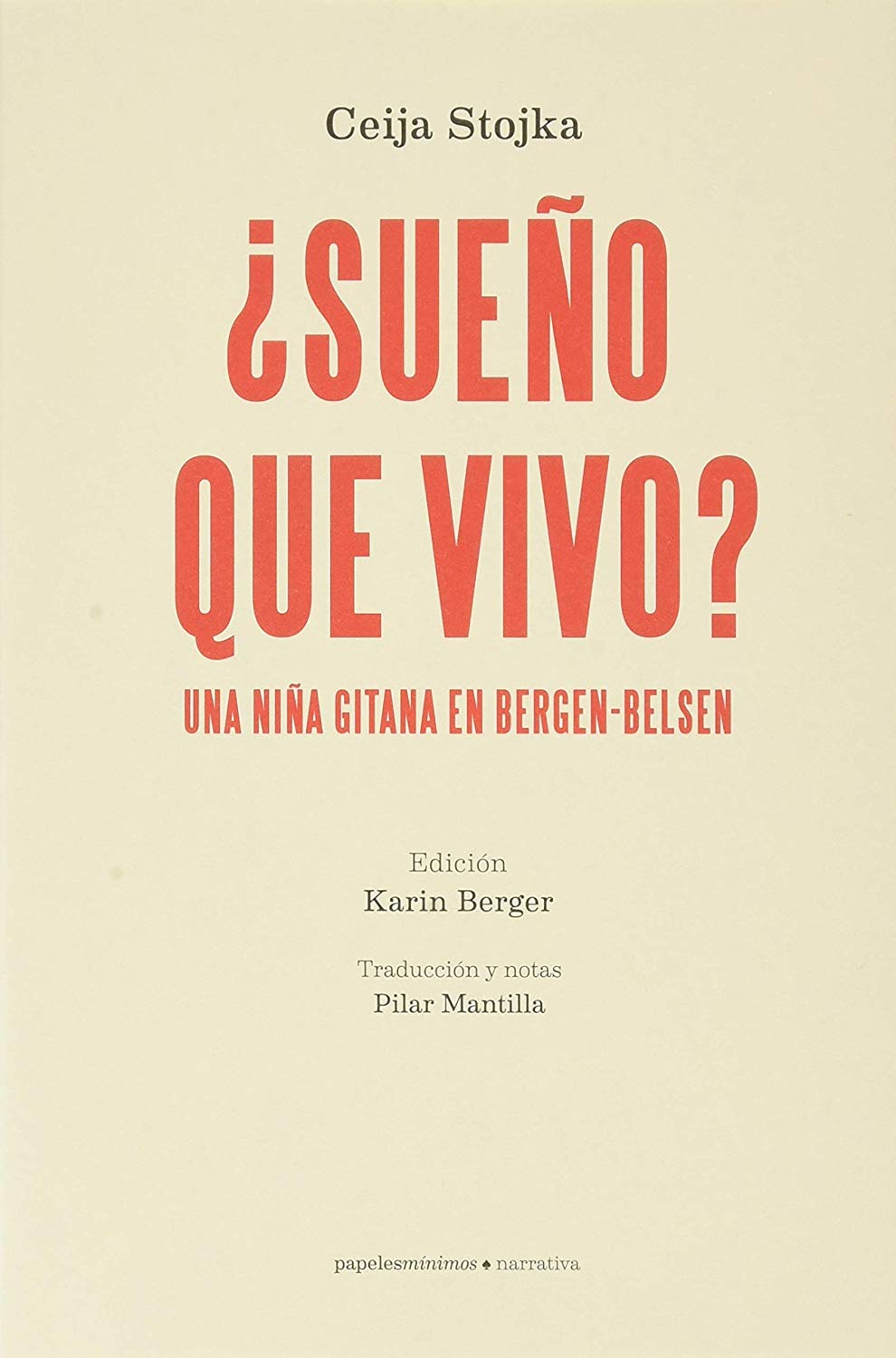 ¿Sueño que vivo? Una niña gitana en Bergen-Brlsen (Unknown Binding)