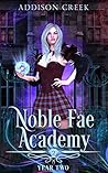 Noble Fae Academy...