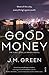 Good Money (Stella Hardy, 1)