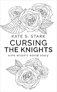 Cursing the Knights: Eine Witch's World Story (Witch's World Storys)