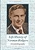 Life History of Norman Rodgers: An autobiography by Norman Rodgers with assist from Linda Rodgers.