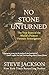 No Stone Unturned: The True Story of the World's Premier Forensic Investigators