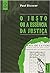 O Justo ou  A Essência da Justiça