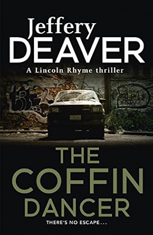 The Coffin Dancer (Lincoln Rhyme, #2)