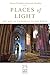 Places of Light: The Gift o...