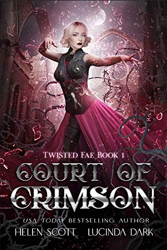Court of Crimson (Twisted Fae #1)