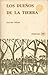 Los dueños de la tierra