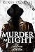 Murder At Eight by Renee Pawlish
