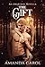 The Gift (The Awakened Tril...