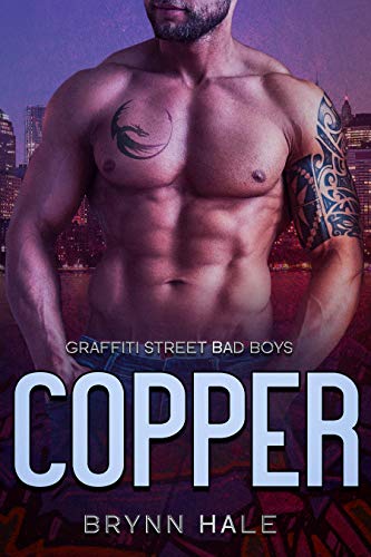Copper (Graffiti Street Bad Boys #3)