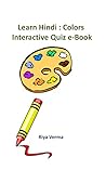 Learn Hindi:Colors: Interactive Quiz eBooks (Learn Hindi Interactive Quiz eBooks Book 3)
