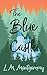 The Blue Castle by L.M. Montgomery