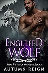 Engulfed Wolf (Wolf Shifters of Ember Abyss, #3)