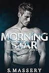 Morning Star by S. Massery