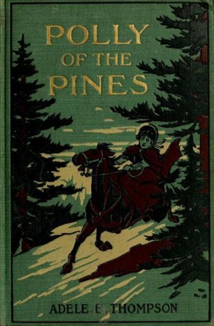 Polly of the Pines: A Patriot Girl of the Carolinas