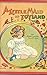 A Little Maid in Toyland [Illustrated edition] by Adah Louise Sutton