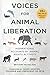 Voices for Animal Liberation by Brittany Michelson