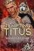 Tempting Titus (Paranormals...