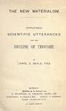 The New Materialism: Dictatorial Scientific Utterances and the Decline of Thought