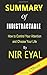Summary of Indistractable by Nir Eyal | How to Control Your Attention and Choose Your Life