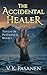 The Accidental Healer