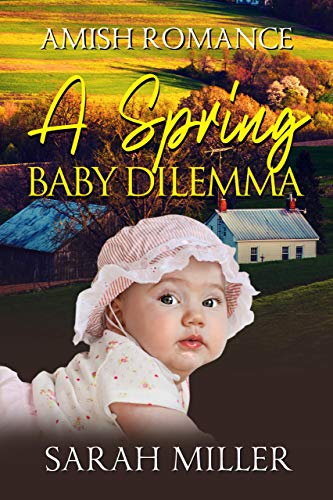 A Spring Baby Dilemma (Kindle Edition)