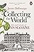 Collecting The World