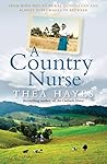 A Country Nurse: From Wave Hill to Rural Queensland and Almost Everywhere in Between