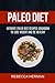 Paleo Diet: Ultimate Paleo ...