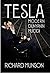 Tesla: Inventor of the Modern