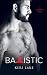Ballistic (Vigilantes #3)