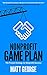 Nonprofit Game Plan by Matt George