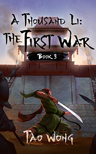 The First War (A Thousand Li, #3)