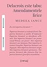 Delacroix este tabu: Amendamentele lirice Delacroix este tabu: Amendamentele lirice