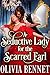 A Seductive Lady for the Scarred Earl