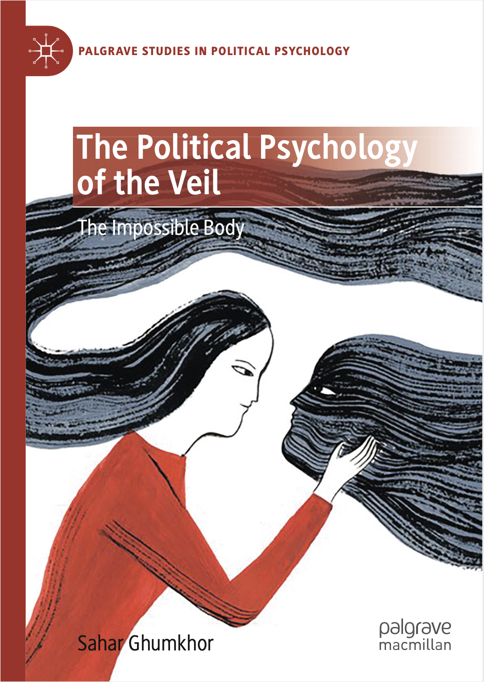 The Political Psychology of the Veil (Hardcover)