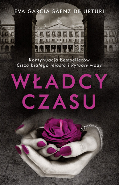 Władcy czasu (Trylogia białego miasta, #3)