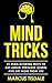 Mind Tricks: 31 Mind-Blowin...