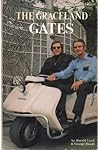 The Graceland Gates by Harold Loyd