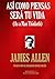Así como piensas será tu vida (Biblioteca del Éxito nº 121) (Spanish Edition)